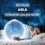 Rüyada abla görmek